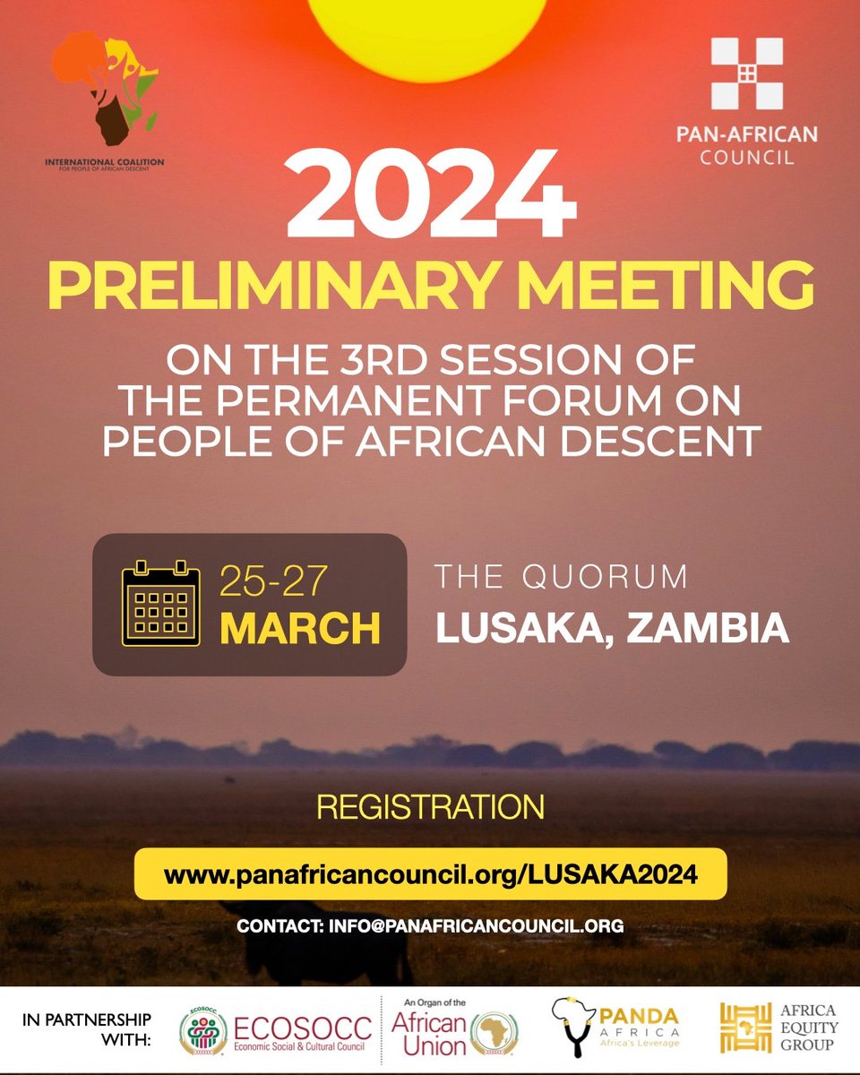 ReuniónPreparatoria
3era sesión del Foro Permanente para Afrodescendientes, Lusaka, Zambia, 25-27 marzo 2024.
Inscripciones aqui
panafricancouncil.org/portfolio/lusa…
#alda #foropermanente #afrodescendientes