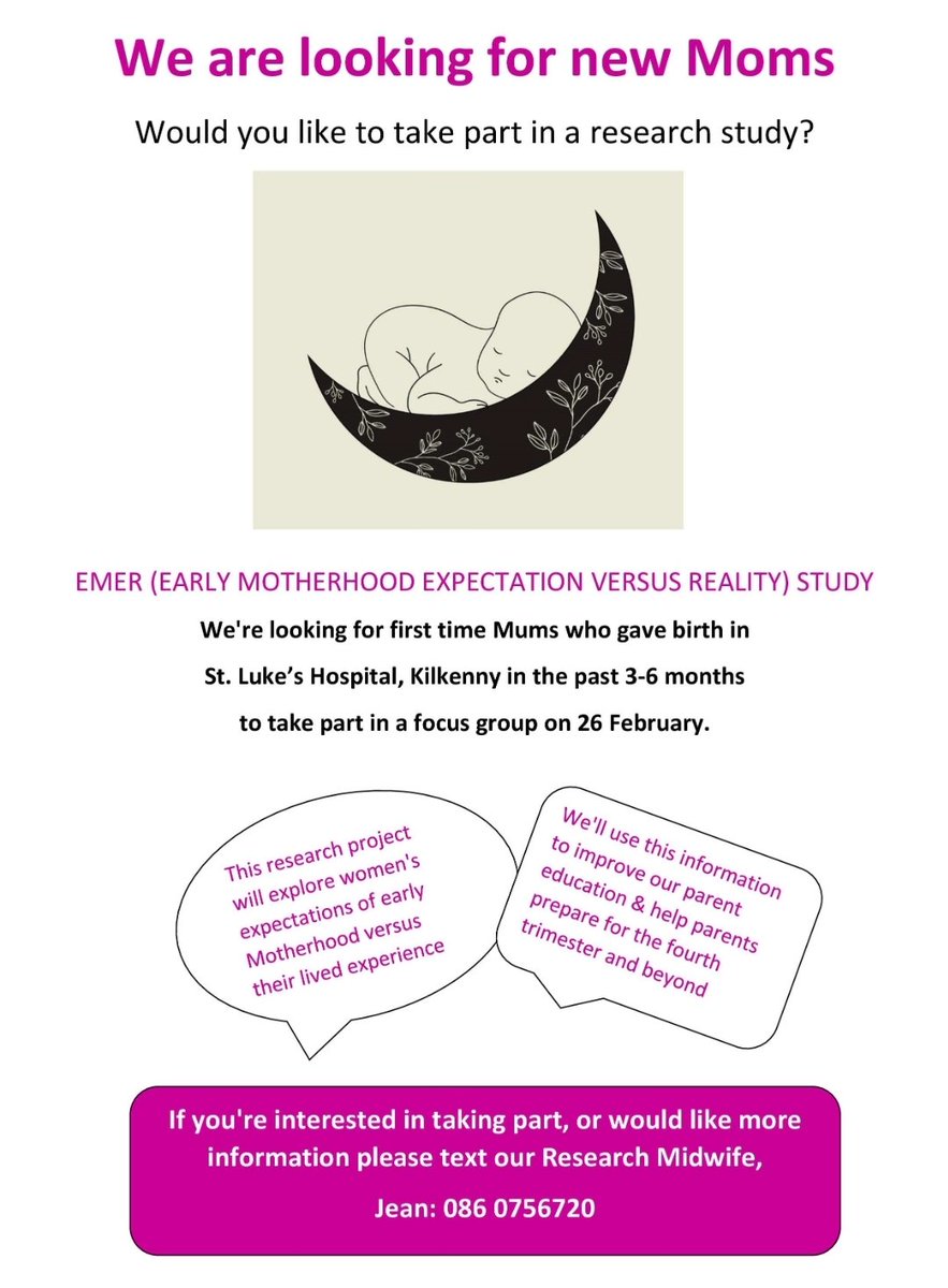 Final call for first-time mothers who recently had their baby in St.Luke's Hospital, Kilkenny. We would love you to share their experiences of early Motherhood versus your expectations. Focus group is being held on 23rd February. See contact details below. Please share widely.