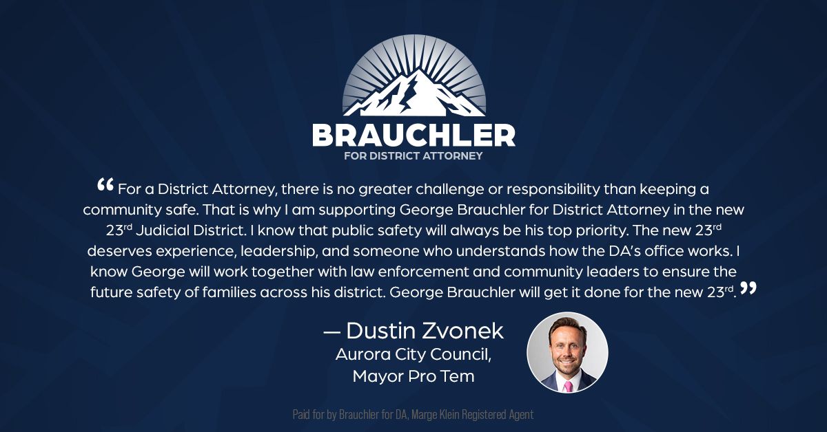 George Brauchler (@georgebrauchler) on Twitter photo MORE BREAKING: Aurora is CO's 3rd largest city with the 2nd largest police force-those who help fund the police and manage the city know what is needed to keep us safe. I am honored to have Mayor Pro Tem <a href="/DustinZvonek/">Dustin Zvonek</a>'s endorsement. We will turn the tide on crime. @Brauchler4DA MORE BREAKING: Aurora is CO's 3rd largest city with the 2nd largest police force-those who help fund the police and manage the city know what is needed to keep us safe. I am honored to have Mayor Pro Tem <a href="/DustinZvonek/">Dustin Zvonek</a>'s endorsement. We will turn the tide on crime. @Brauchler4DA