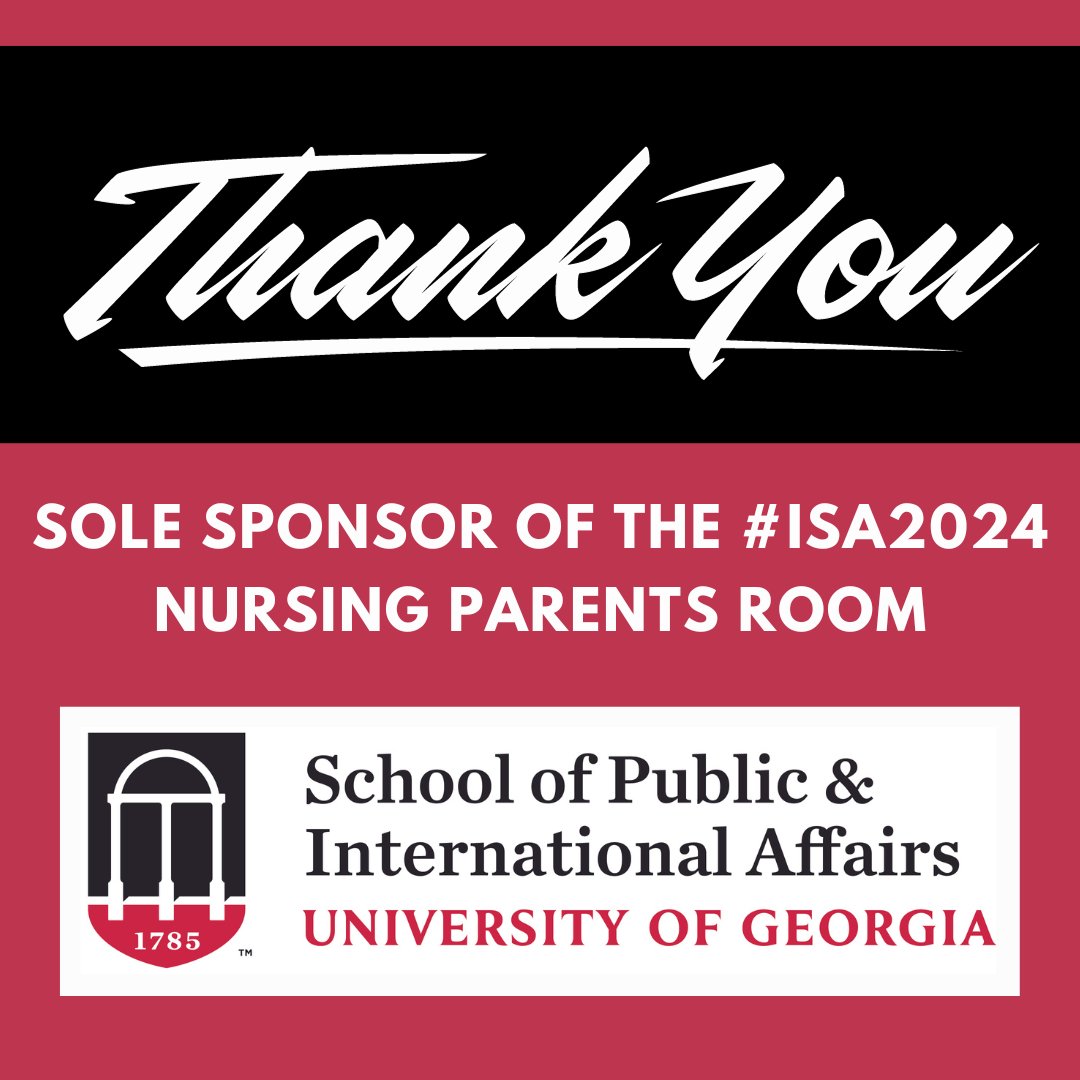 We'd like to thank our sole sponsor of the #ISA2024 nursing parents room, The School of Public & International Affairs, University of Georgia! @UGA_INTL & @AmandaMurdie & @UGA_SPIA