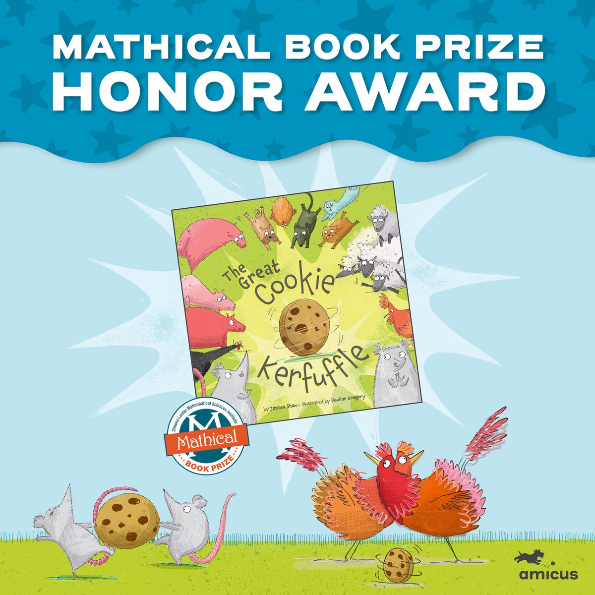 We are thrilled to share that The Great Cookie Kerfuffle by Jessica Shaw and Pauline Gregory has been named an honor book for the #MathicalBookPrize! @_Jessica_Shaw @PG_Illustration @mathmoves amicuspublishing.us/products/the-g… #picturebook #honorbook #bookaward #counting #friendship