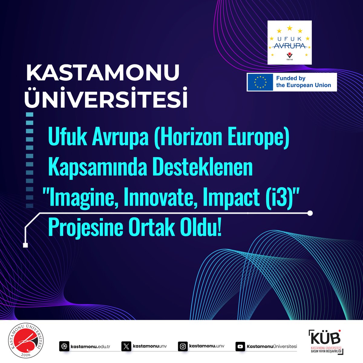 🌐 Üniversitemiz, Ufuk Avrupa (Horizon Europe) kapsamında desteklenen "Imagine, Innovate, Impact (i3)" projesine ortak oldu! 🚀🔍

Ayrıntılar ➡️ kastamonu.edu.tr/index.php/tr/b…

#KastamonuÜniversitesi #ImagineInnovateImpact #MSCACitizens2023 #BilimdeYenilik