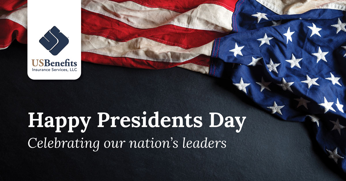 In Observance of President's Day, USBenefits Insurance Services will be closed on Monday, February 19th. We will be back in the office on Tuesday, February 20th.
