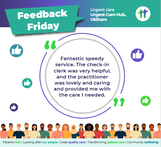 We want to thank the patient who provided #PositiveFeedback after receiving care at the Urgent Care Hub in #Oldham. 

#FeedbackFriday #UrgentCare #GreatQualityCare #PutPatientsFirst #LeadTheWayInTransformingPatientCare #ContributeToTheWellbeingOfLocalCommunities