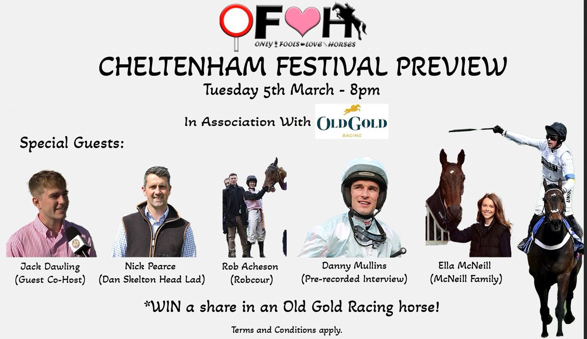 Only Fools Love Horses Racing (@oflhracing) on Twitter photo 🏇🏻CHELTENHAM PREVIEW NIGHT🏇🏻
📍TUESDAY 5th MARCH
⏰ 7PM
🏠Live on YouTube & Twitter
Guests 🤩
<a href="/EllaMcNeill__/">Ella McNeill</a>
<a href="/Robert_Acheson/">Rob Acheson</a>
<a href="/NPearceRacing/">Nick Pearce</a>
➕Pre-recorded interview with <a href="/dan2231/">Danny Mullins</a> 🔥
*WIN a share in an <a href="/OldGoldRacing/">Old Gold Racing</a> horse. Simply LIKE/TAG/RT this post.
More details below… 🏇🏻CHELTENHAM PREVIEW NIGHT🏇🏻
📍TUESDAY 5th MARCH
⏰ 7PM
🏠Live on YouTube & Twitter
Guests 🤩
<a href="/EllaMcNeill__/">Ella McNeill</a>
<a href="/Robert_Acheson/">Rob Acheson</a>
<a href="/NPearceRacing/">Nick Pearce</a>
➕Pre-recorded interview with <a href="/dan2231/">Danny Mullins</a> 🔥
*WIN a share in an <a href="/OldGoldRacing/">Old Gold Racing</a> horse. Simply LIKE/TAG/RT this post.
More details below…