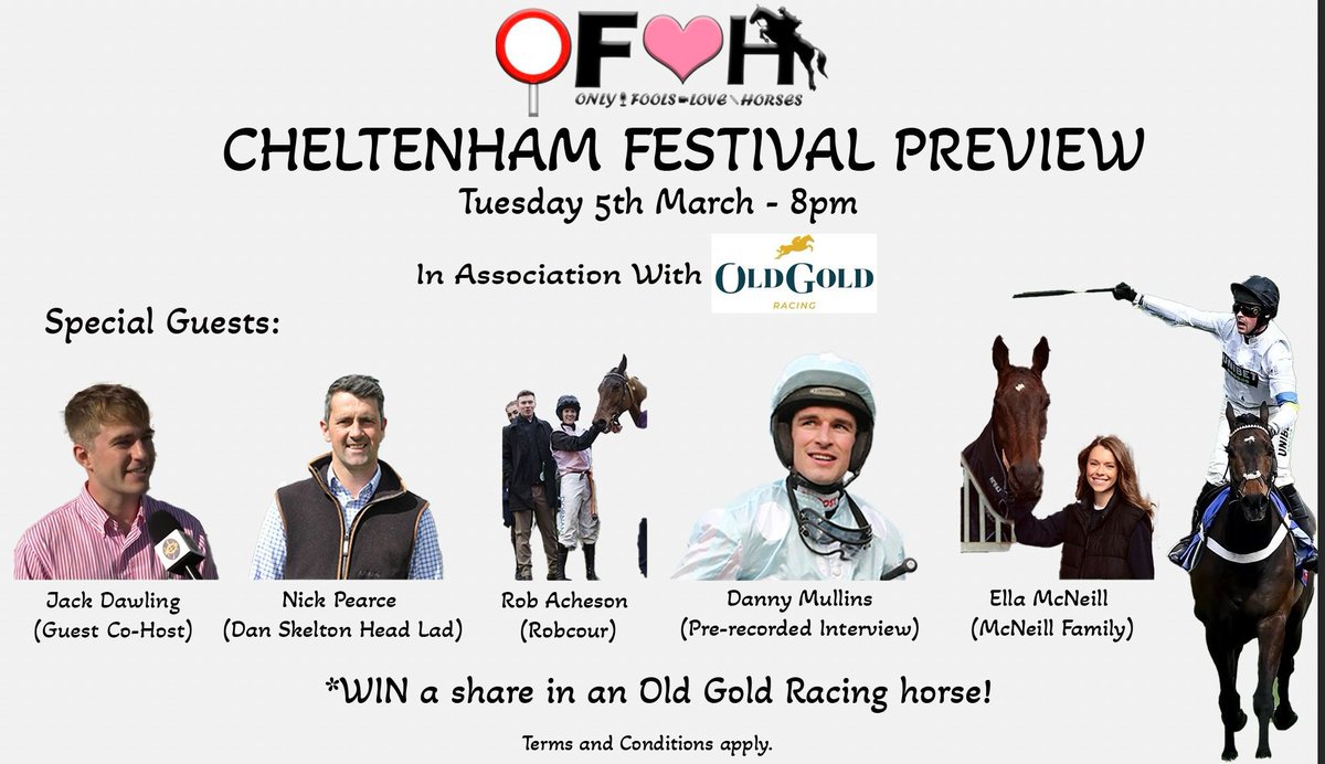 🏇🏻CHELTENHAM PREVIEW NIGHT🏇🏻 📍TUESDAY 5th MARCH ⏰ 7PM 🏠Live on YouTube & Twitter Guests 🤩 @EllaMcNeill__ @Robert_Acheson @NPearceRacing ➕Pre-recorded interview with @dan2231 🔥 *WIN a share in an @OldGoldRacing horse. Simply LIKE/TAG/RT this post. More details below…