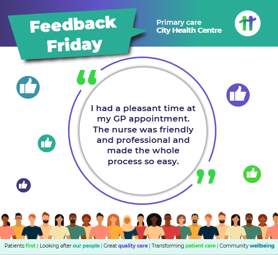 See the graphic below to view some #WonderfulFeedback from a registered patient at #CityHealthCentre!

#PrimaryCare #FeedbackFriday #GreatQualityCare #PutPatientsFirst #LeadTheWayInTransformingPatientCare #ContributeToTheWellbeingOfLocalCommunities
