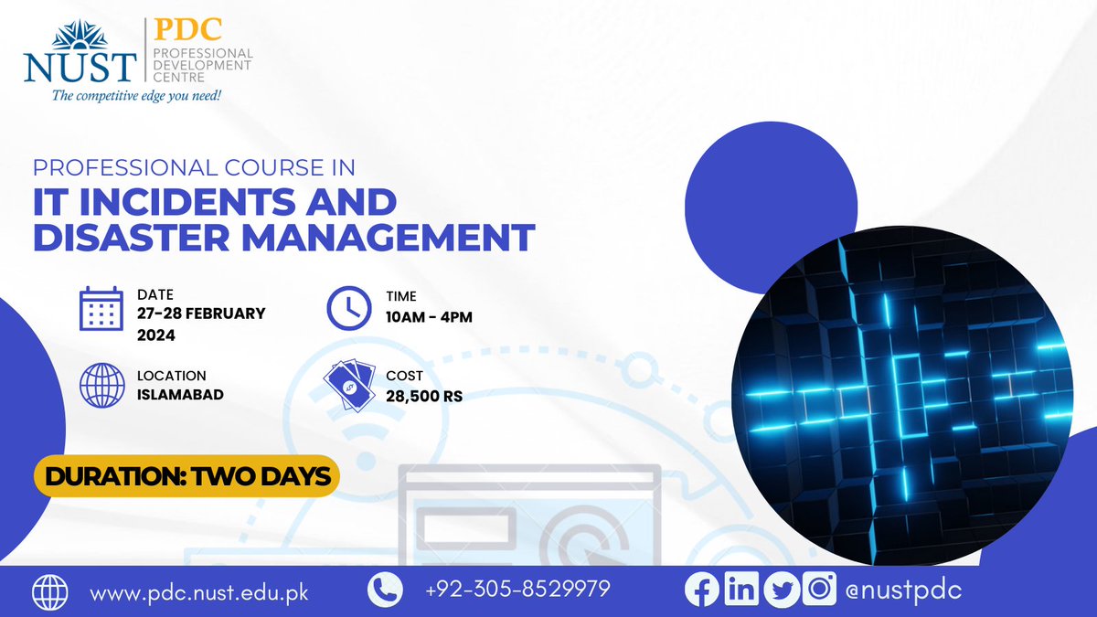 Exciting news for IT professionals and enthusiasts! NUST PDC is thrilled to announce a 2-days professional course in 'IT Incidents and Disaster Management.' Enroll now for an enriching learning experience: t.ly/I2HyT 📞0305 8529979 ✉️info@pdc.nust.edu.pk #NUSTPDC