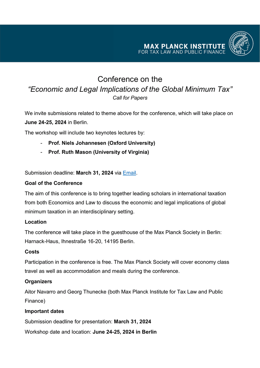 📢 Tax scholars, join us for our conference on the 'Economic & Legal Implications of the Global Minimum Tax' in Berlin, June 24-25, 2024 with keynotes by Niels Johannesen & @ProfRuthMason Deadline for paper submissions: March 31, 2024.  Please RT! #GlobalMinimumTax #CallForPapers