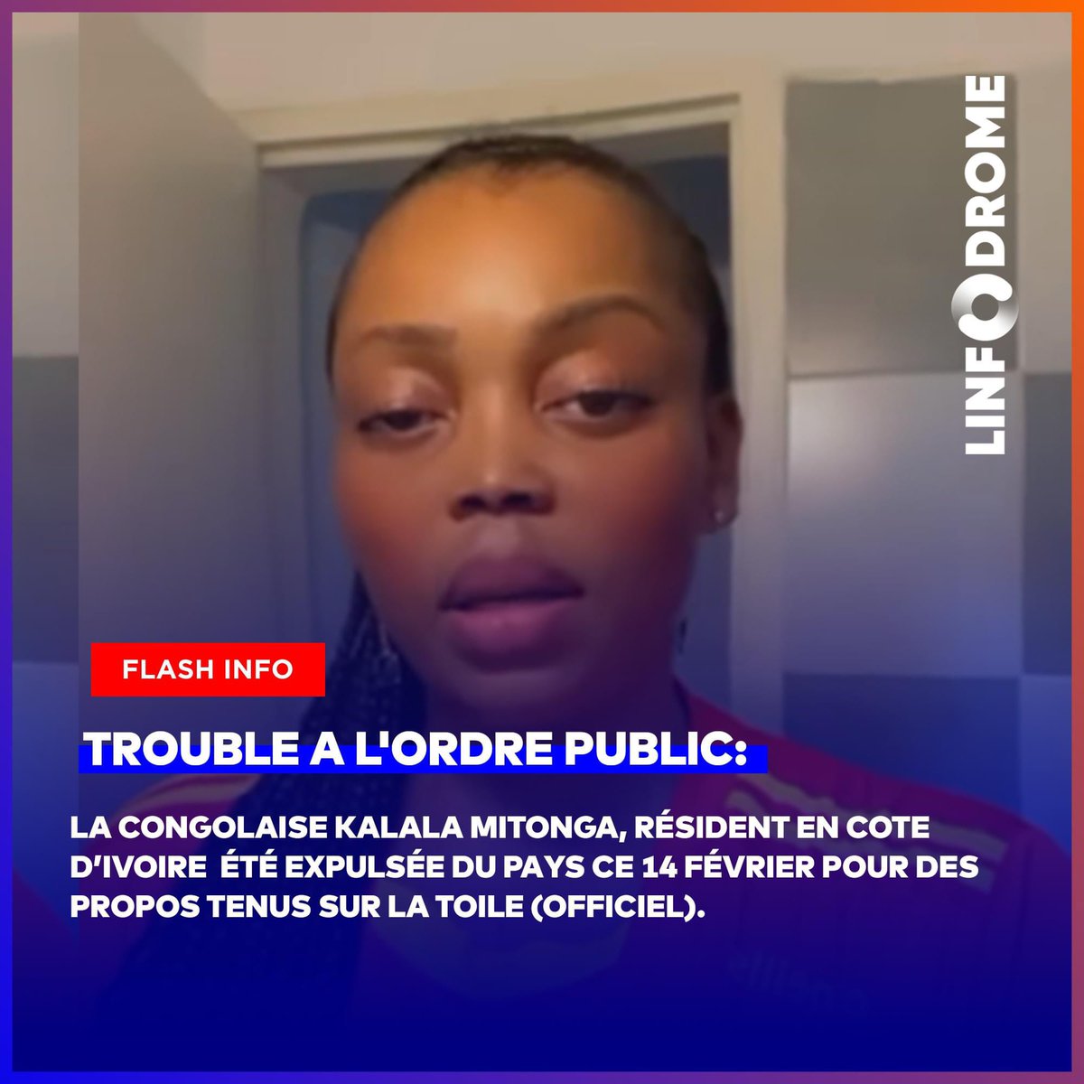 Cotedivoireoff_'s tweet photo. La congolaise Kalala Mitonga a été expulsé de la Côte d’Ivoire où elle résidait depuis un bon moment, pour propos tenus sur TikTok. https://t.co/M0dZGVNGRR