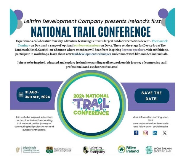 leitrimdevco's tweet photo. We @leitrimdevco are delighted to host @NatTrailConf in #Leitrim 31st Aug to 3rd Sept 2024
 with support from @DeptRCD @leitrimcoco @Failte_Ireland @sportireland and also @cavancoco @coilltenews @waterwaysirelan @MountainIrl @LeaveNoTraceIrl https://t.co/LzEg9hZeg0