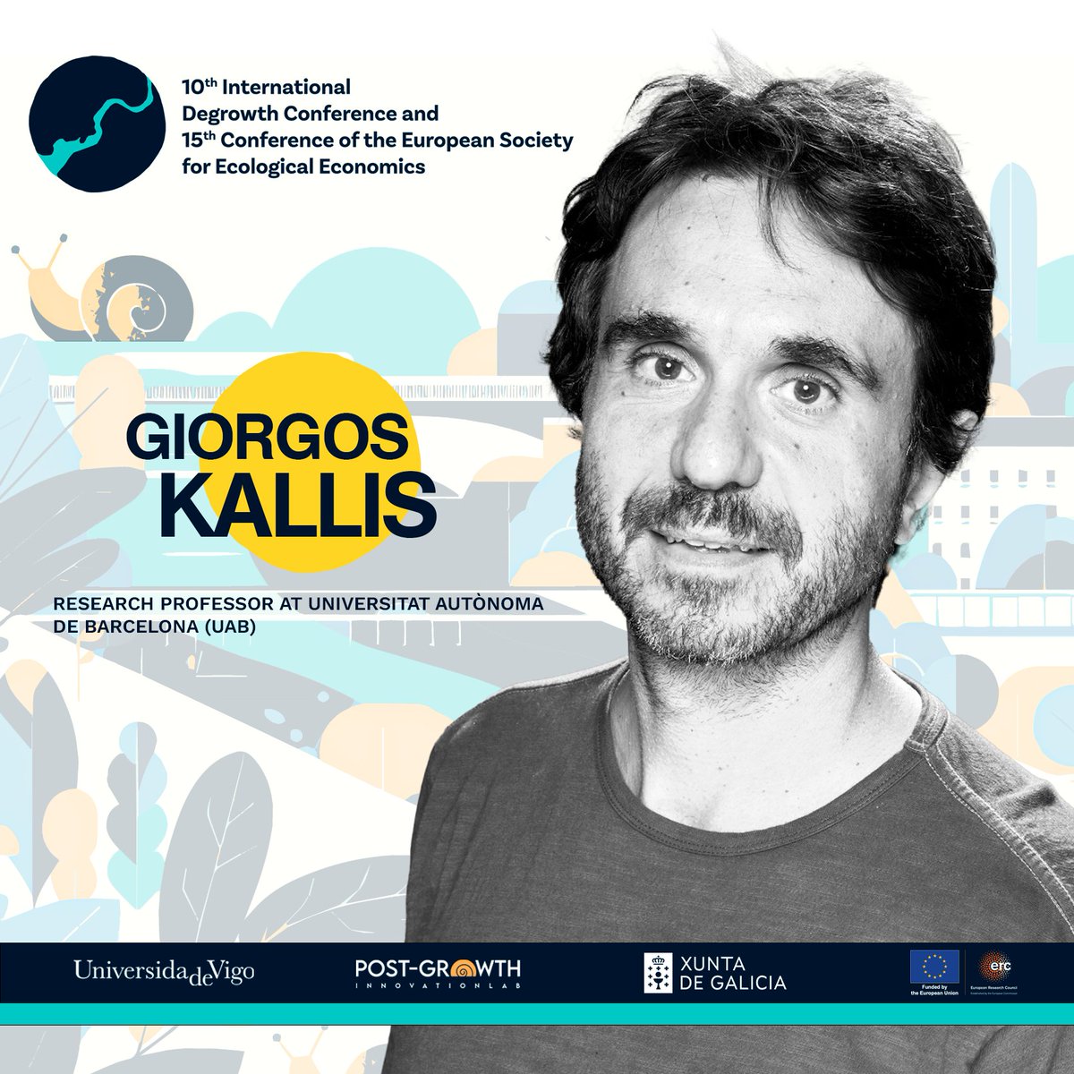 📢Introducing one more of our speakers 📷 @g_kallis is professor at @UABBarcelona currently coordinating alongside Julia Steinberger and Jason Hickel the REAL ('A Post growth deal') project