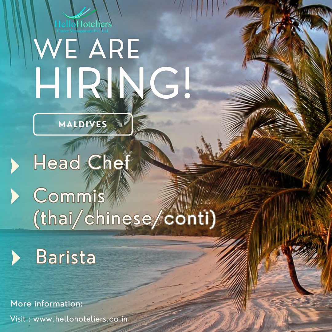 We're hiring passionate individuals for the following positions:

👨‍🍳 Head Chef
👩‍🍳 Commis (Thai, Chinese, Continental)
☕ Barista

To apply, reach out to Ketki at +917048315864 via Call/WhatsApp. #MaldivesHiring #HeadChef #CommisJobs #hellohoteliers #Maldives #JobSearch