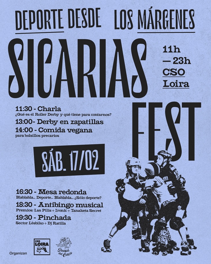 Las Sicarias del Cierzo <a href="/zgzrollerderby/">Sicarias del Cierzo</a> vuelven a la carga con el “Sicarias Fest - Deporte desde los márgenes”

📅Este sábado 17 en el CSO Loira de Zaragoza de 11.00 a 23.00 horas “para que la gente pueda venir a disfrutar de todas las actividades”

📌arainfo.org/?p=282624