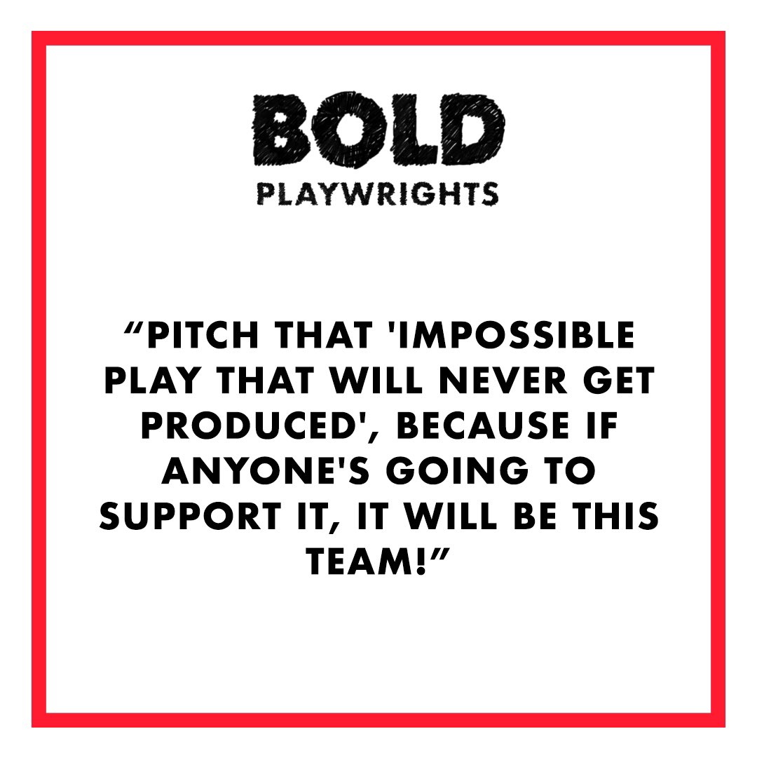 Some advice from one of our previous winners, Francis Grin:

“Pitch that ‘impossible play that will never get produced’, because if anyone’s going to support it, it will be this team!” 

Applications close for BOLD Playwrights at midnight 1st March. 

boldtheatre.com/boldplaywright…