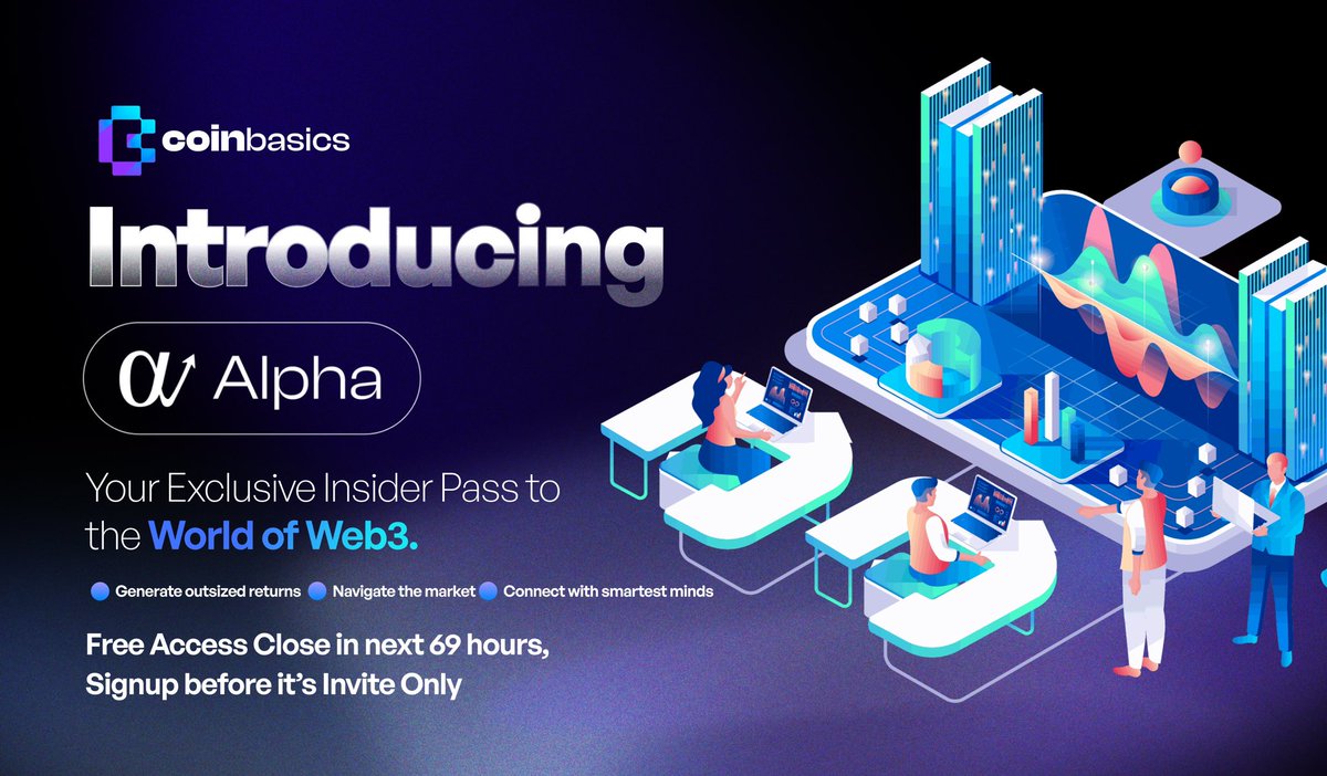 Introducing: Alpha by CoinBasics🚀

Your exclusive insider pass to the Web3 universe. 

Say goodbye to the endless hours of research and analysis. 

Dive into this thread to know how we will turn your Web3 journey from ordinary to legendary 🧵🧵🧵