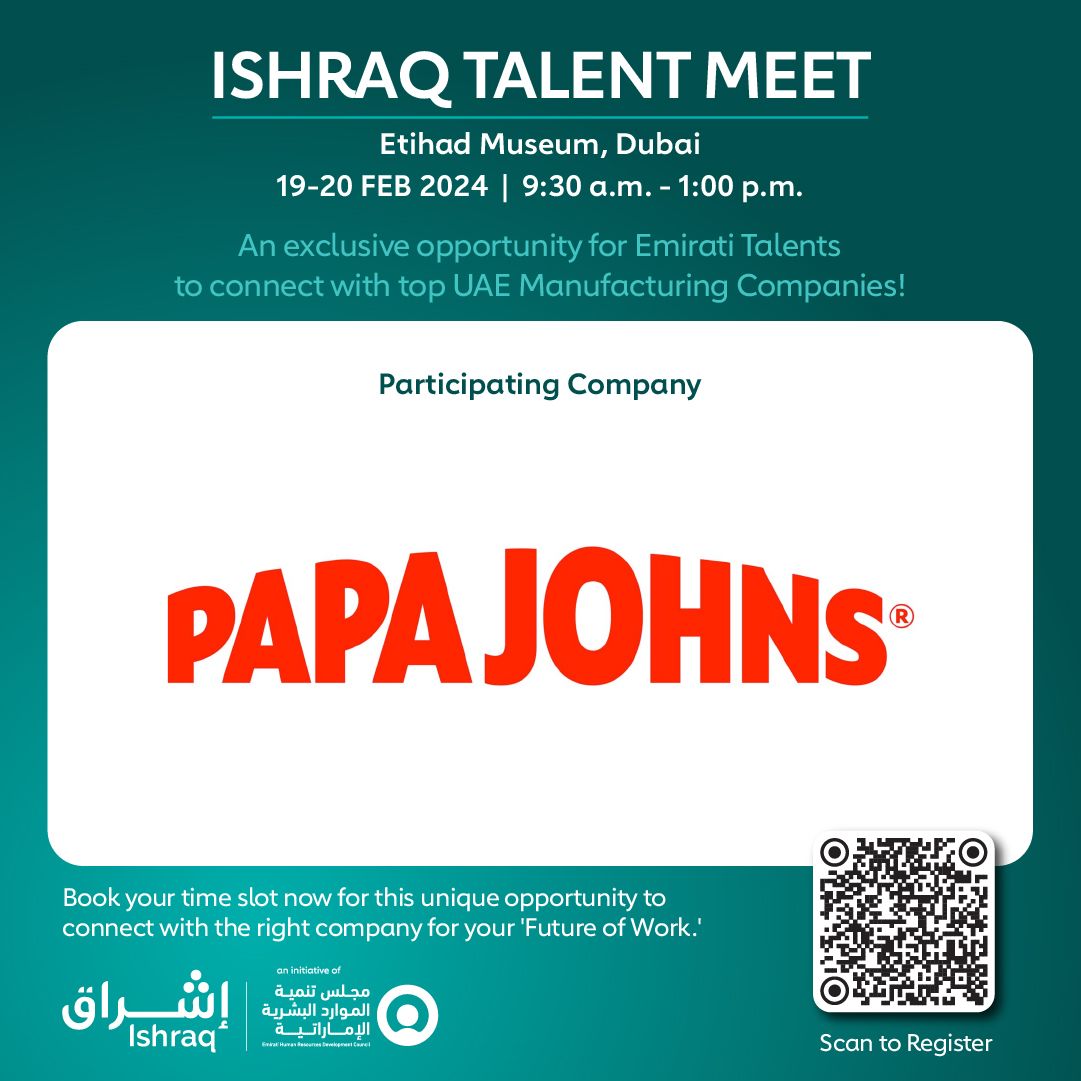 Join Papa Johns at the Ishraq Talent Meet! 

Scan the QR code for your time slot and explore career paths in the F&B sector. 

#ishraq #papajohns #careeropportunities #networking #fandb #talentacquisition #careerfair #hiringevent #dubaicareers #jobsearch #fmcgjobs