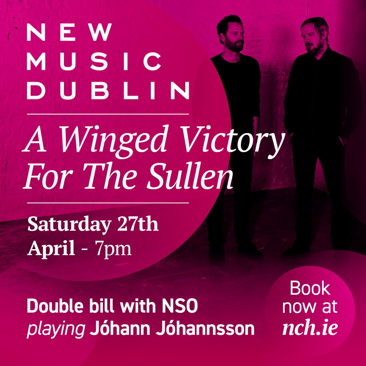 A Winged Victory for the Sullen will be playing at New Music Dublin festival on April 27th. @NewMusicDublin #NMD2024 // @AdamWiltzie @DustinOHalloran