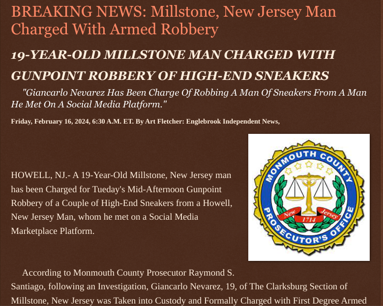 ArtFletcher9's tweet photo. Friday, February 16, 2024
#BREAKINGNEWS: #Millstonenj #Man #Charged With #ArmedRobbery #19_YEAR_OLD #MILLSTONE #MAN #CHARGED WITH #GUNPOINT @ROBBERY OF #HIGH_END @SNEAKERS #MonmouthCountynj #sneakers #weapons @wireless_step @HRG_Media @LodiNJNews @Breaking911 @Breaking24_7 @gator4kb18 @MichelleF_35 @TrumpWasRite @USATRUMPMAN1 @MagaPatriotHM @Heather46389844 @juliepatriot67 @julie_dutto @ECOAlphaTango @SugarMAGA @RobGerundo @Y6s8D8vmnCo394k @jebreel1990 @Daytobehappy @JKash000 @sii5is @SarahGeving1 @1stMzZee