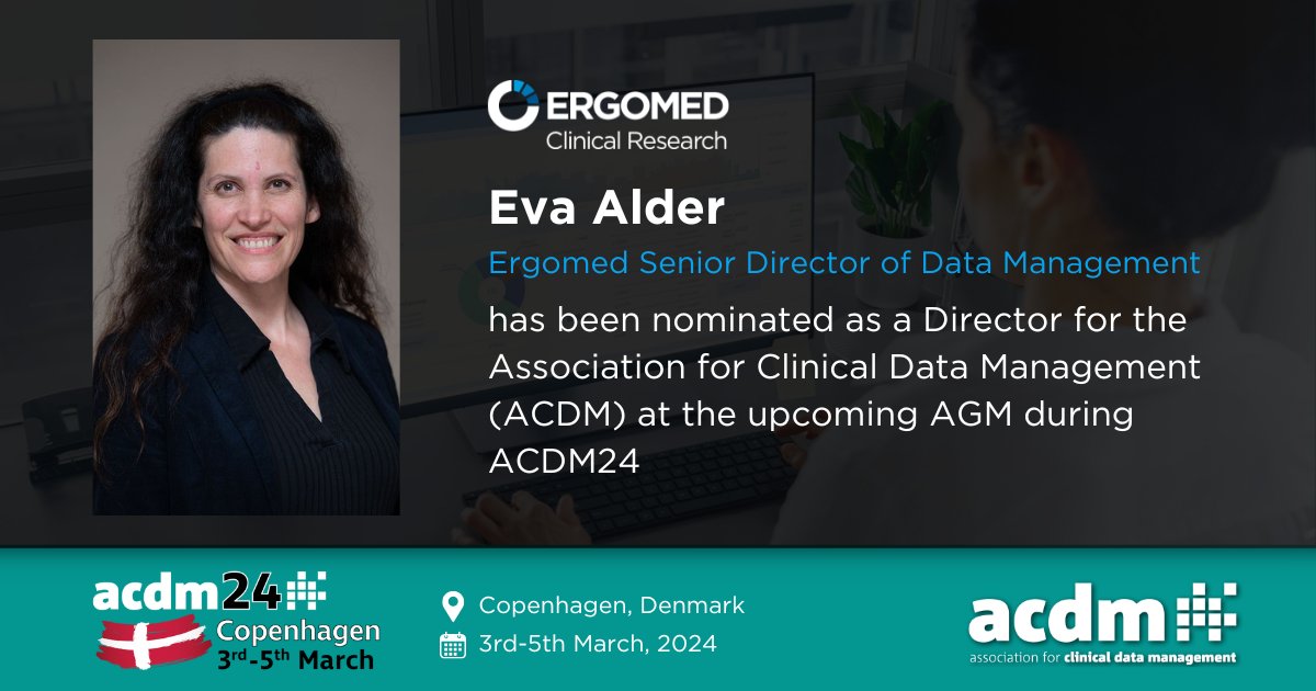 Join us in congratulating Eva Alder on her nomination as Director for the Association for Clinical Data Management (ACDM) at the upcoming AGM during ACDM24 in Copenhagen on March 5th, 2024! 🔬

#clinicalresearch #clinicaltrials #clinicaldatamanagement #Ergomed #ACDM #ACDM24 📊