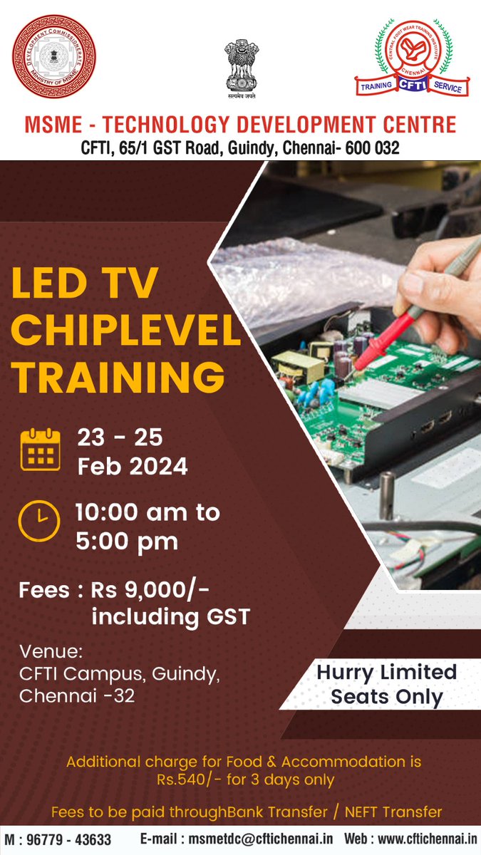 CFTI_Chennai's tweet photo. LED TV Chiplevel Training conducted by MSME at CTFI Campus, Guindy on 23-25 Feb 2024 from 10 AM to 5 PM.

For more details contact: +91 96779 43633

#LEDTVService #TrainingCourse #MSME #MSMEChennai https://t.co/yg5i0sMtHG