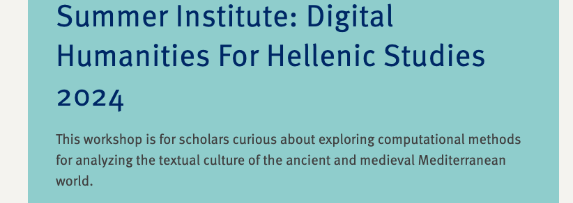 We are delighted to facilitate the second year of the Summer Institute: Digital Humanities for Hellenic Studies, which will be run by our Cooperating Partner @PrincetonCDH & @AUEB from 25-28th June 2024!

🔜Application deadline: March 11th

ℹ️ More info: hellenic.princeton.edu/opportunities/…