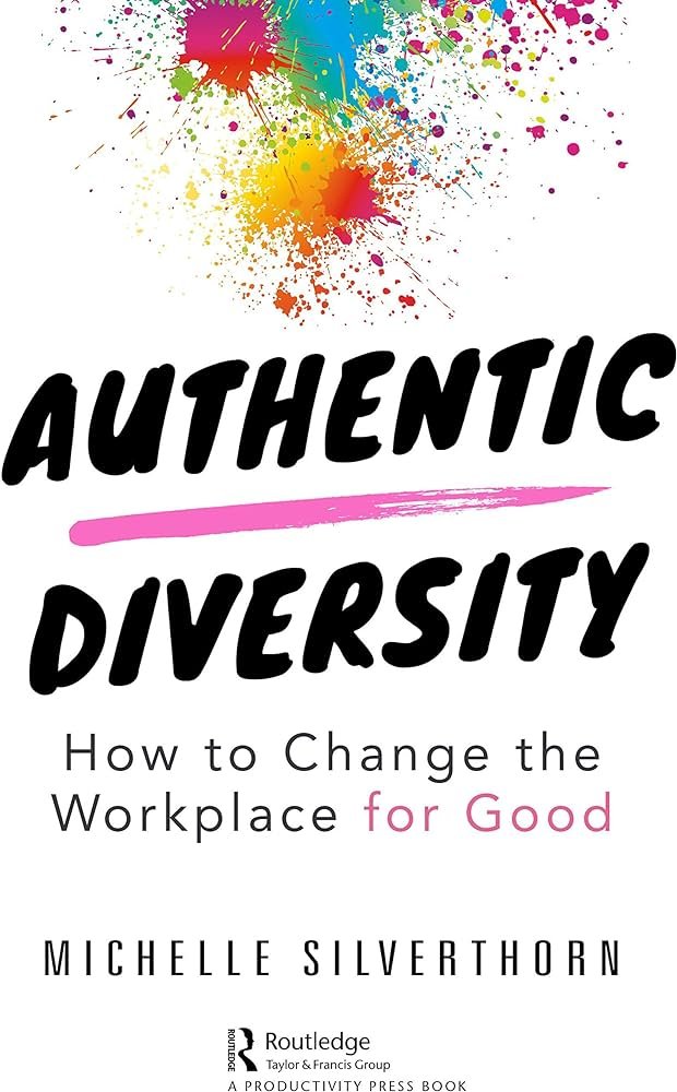 NorthCumbriaLKS's tweet photo. Book of the week - Authentic diversity : how to change the workplace for good by Michelle Silverthorn, a read about how to transform diversity and inclusion in the workplace. @learning_ncic @NCICNHS @CH_Matrons_Ncic @AHPsNCumb @NENC_PCLibrary @Boost_NENC https://t.co/elv7P5v2oa