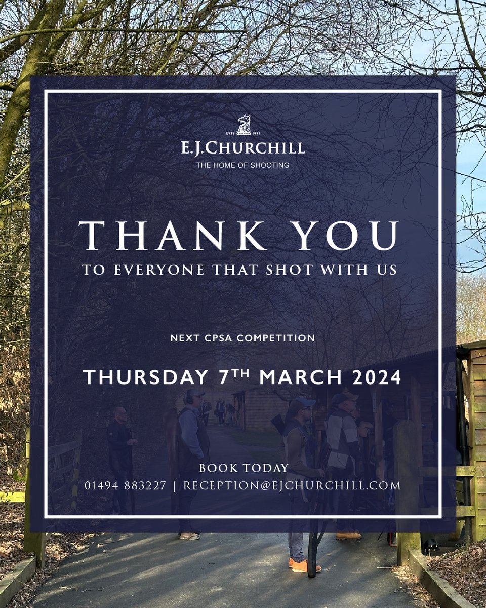 🏆 Thank you to everyone that shot with us yesterday for our @cpsauk Registered Sporting competition! The scores are now live on our website (Link in bio) Our next competition is on Thursday 7th March 2024 BOOK TODAY! 01494 883227 | reception@ejchurchill.com