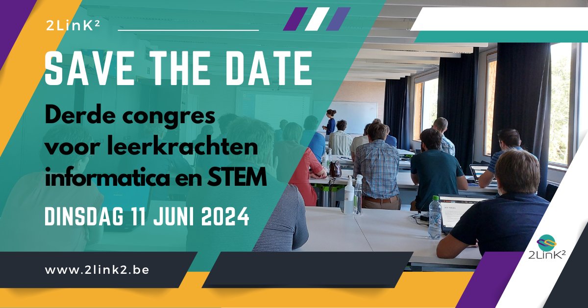Save the date: derde congres voor leraren informatica en STEM op 11 juni 2024 in Gent.
#2LinK2 #congres #informatica #stem #onderwijs
