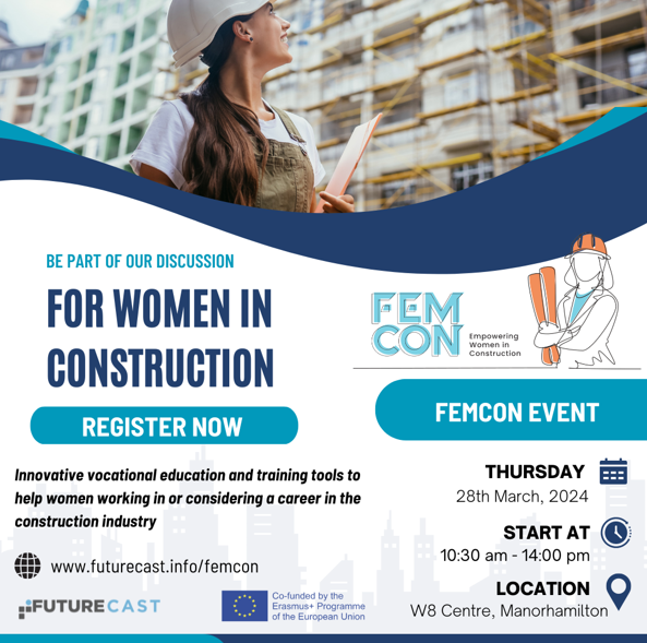 Save the date.
We are excited to invite you to FEMCON, a special event dedicated to women in construction or those aspiring to be in the construction sector.
Taking place in Manorhamilton, Leitrim on 28th March, 2024
More details to follow