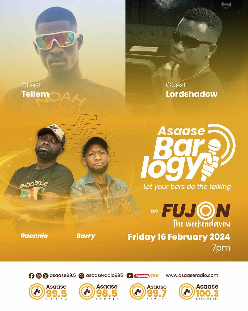 Asaase997tamale's tweet image. @Barryairborne and @DJRaenniegh bring another thrilling edition of #AsaaseBarlogy your way tonight, with tonight’s guests being #Tellem and #LordShadow. 
Enjoy the live experience exclusively on #AsaaseRadio from 7PM on #Fujon
#Barlogy