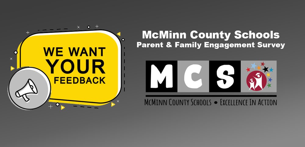 We want to hear from you - Parent & Family Engagement Survey mcminn.k12.tn.us/article/146451…