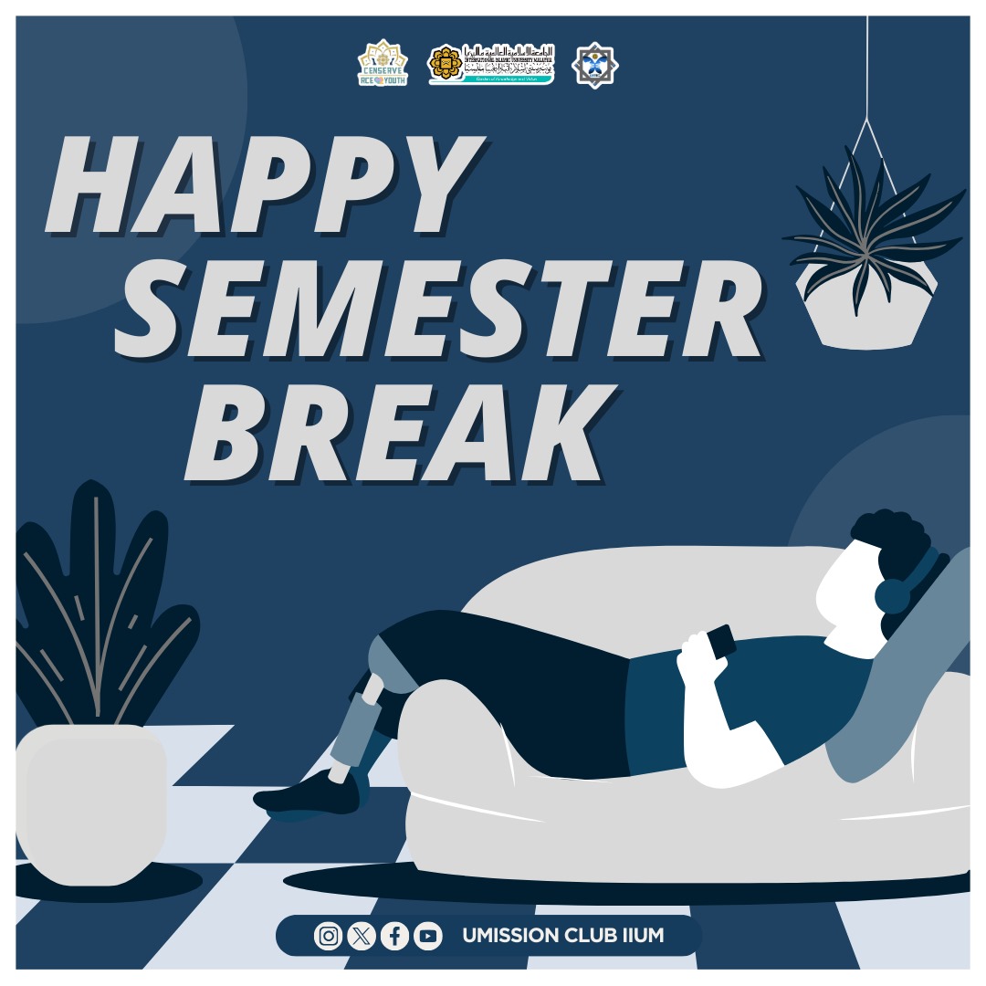 HAPPY SEMESTER BREAK

Embrace the pause, cherish the rest, and return with renewed zest!✨ 

Wishing you all a joyful Semester Break filled with moments of serenity and reflection.🫶🏻

Warm regards, 
UMission Club 23/24.

#HumanityBeyondBorders
#InHumanityWeTrust