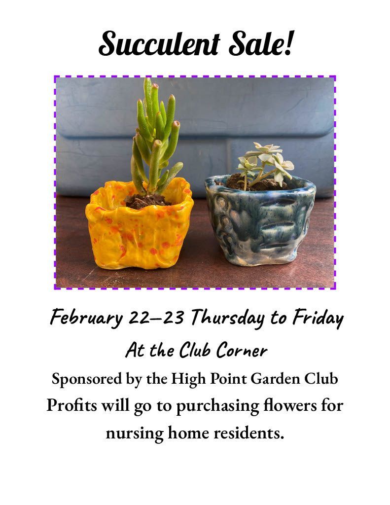 High Point Garden Club is selling succulents! 🪴 🪴