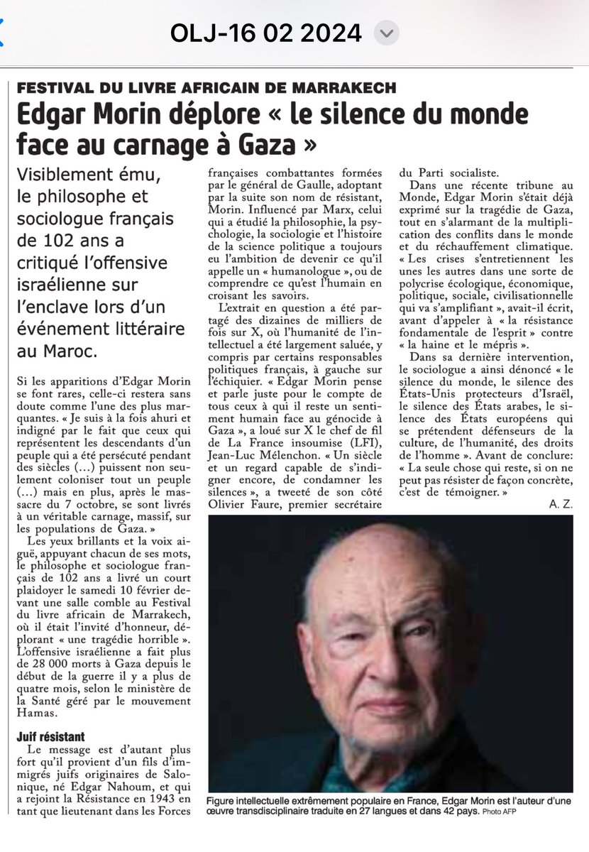 karimbitar's tweet photo. “Si les apparitions d’Edgar Morin se font rares, celle-ci restera sans doute comme l’une des plus marquantes. « Je suis à la fois ahuri et indigné par le fait que ceux qui représentent les descendants d’un peuple qui a été persécuté pendant des siècles (...) puissent non seulement coloniser tout un peuple (...) mais en plus, après le massacre du 7 octobre, se sont livrés à un véritable carnage, massif, sur les populations de Gaza.” https://t.co/CC1MsRn4qP
@amelzac @LOrientLeJour