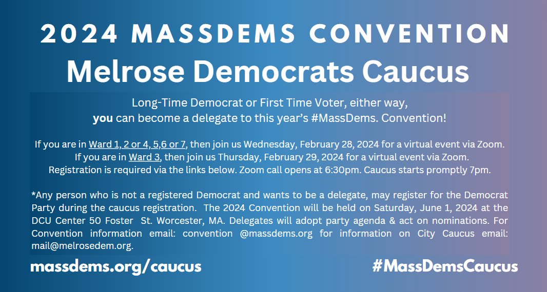 MelroseDems's tweet photo. Caucus time in Melrose, Melrose Democratic City Committee!  As in previous years, these will be virtual. https://t.co/xxDa7HhwwJ