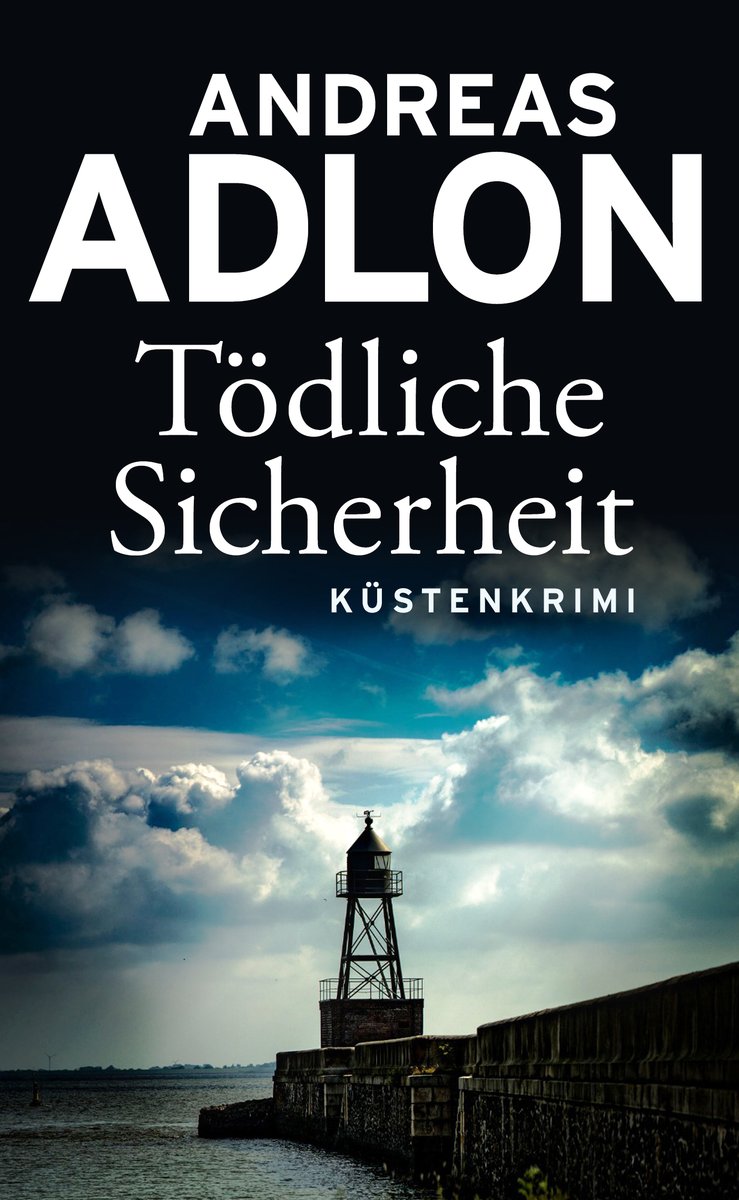 Der neue Nordseekrimi von Bestsellerautor Andreas Adlon ist als #EBook  erschienen #gratis für Kindle Unlimited #https://amzn.to/3wbTZZN
