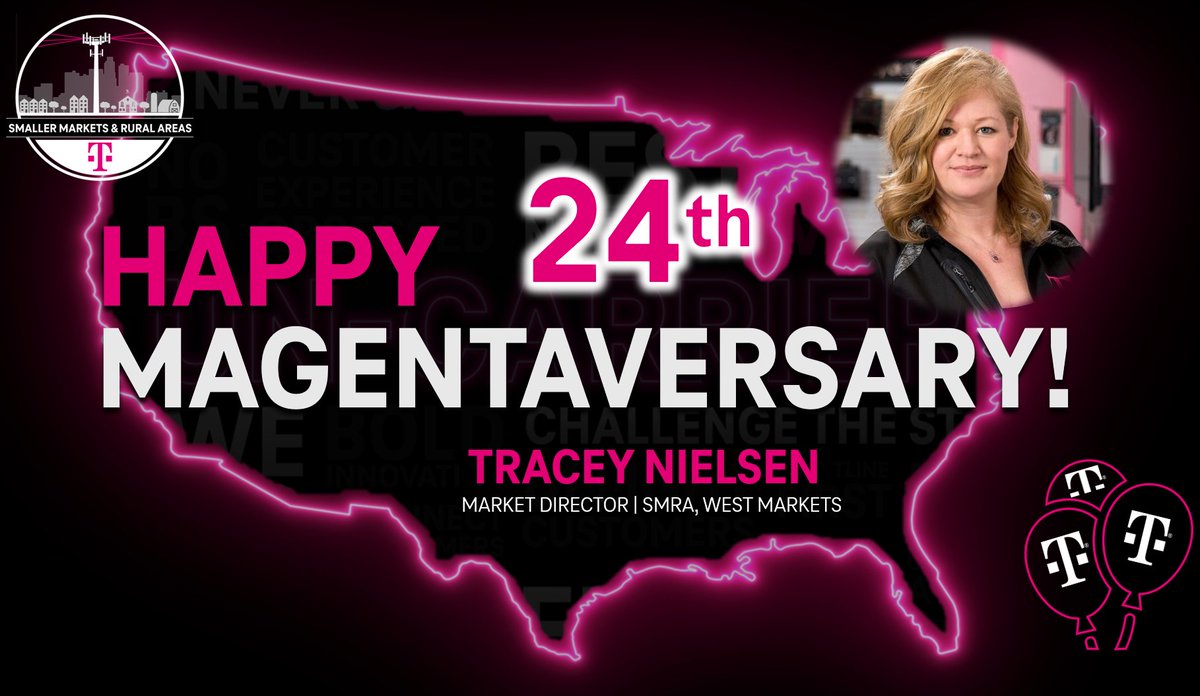 Wishing @TraceyNielsen99 a very happy 24-year Magentaversary! WOW! Thank you for all you do!