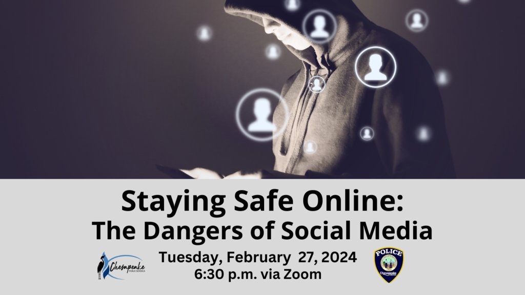 Parents are invited to join us on Feb. 27th to learn more about how students can stay safe online. In partnership with the Chesapeake Police Department, learn how to protect children from the dangers of social media. Register to attend: tinyurl.com/CPSStayingSafe…