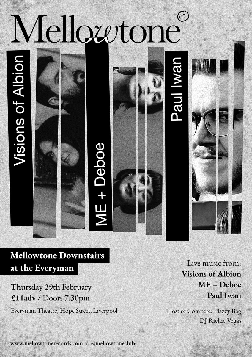 NEXT We’re back at the Everyman on 29th February With live music from: @VisionsofAlbion @meanddeboe @pauliwan79 Plus host @Plazzybag & DJ Richie Vegas Doors 7.30pm TICKETS everymanplayhouse.com/whats-on/mello…