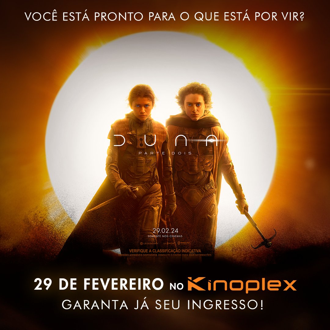 Kinoplex's tweet image. Você está pronto para o que está por vir? Venha testemunhar essa batalha épica em #DunaParte2, dia 29 de fevereiro no #Kinoplex. Garanta já seu ingresso na pré-venda em kinoplex.com.br

#Duna #EmBreveNoKinoplex #Cinema #Movie #AmoCinema #Cinematography #zendaya #Timothée