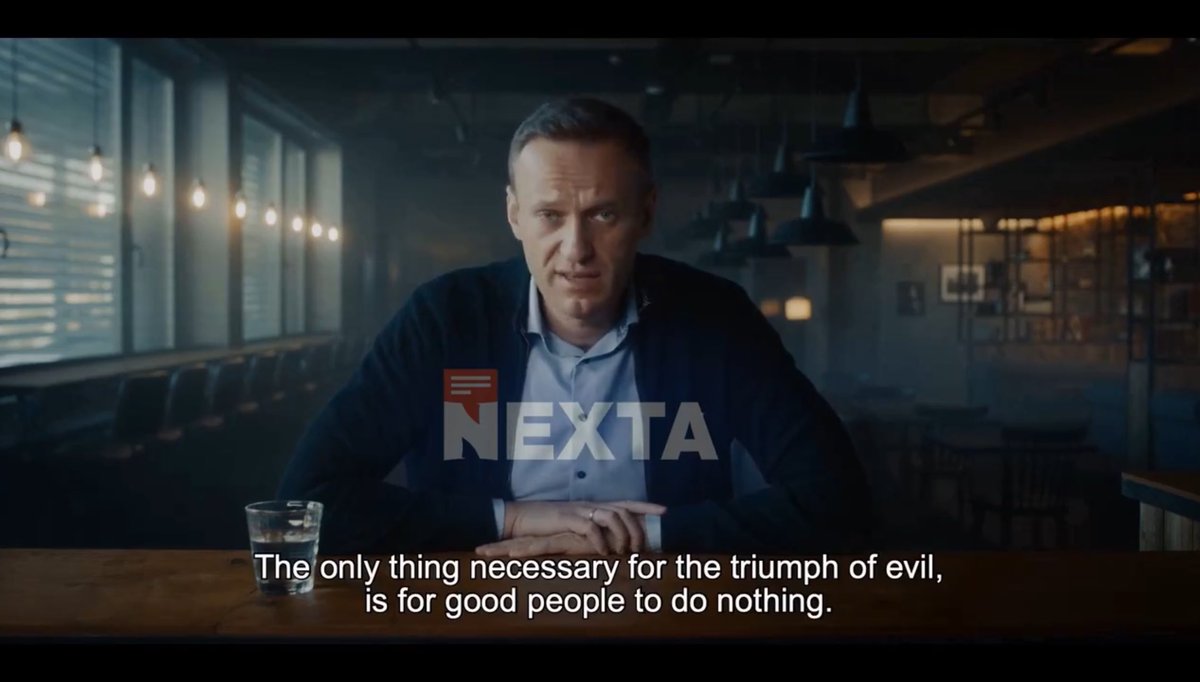 “The only thing necessary for the triumph of evil is for good people to do nothing”. RIP #navalny