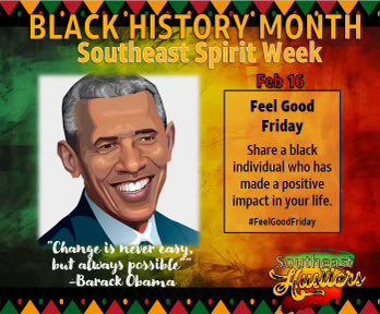 Feel Good Friday!! 🥳🎉 Share a black individual who has made a positive impact in your life! ♥️ #FeelGoodFriday #SoutheastHustlers