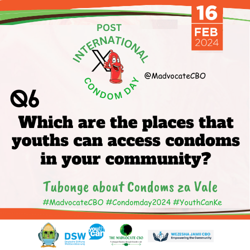 Which are the places that youths can access condoms in your community? #MadvocateCBO #Condomday2024 #YouthCanKe @DSWKenya @WejaCBO @SafeKenya1