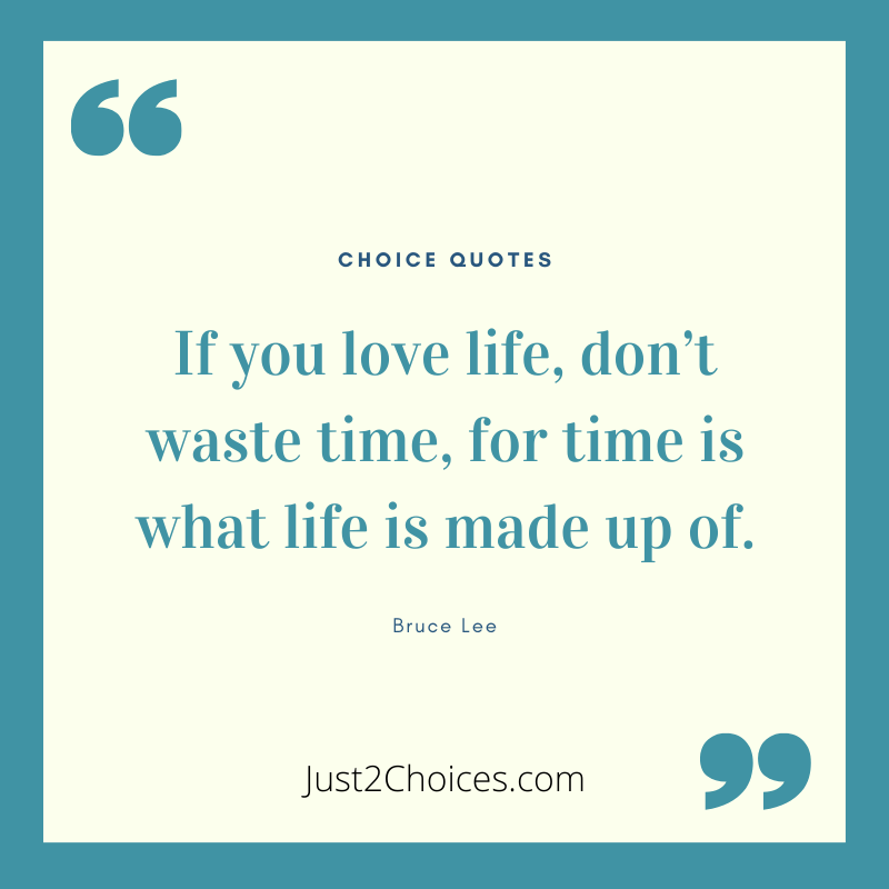 Just2Choices's tweet photo. Choose not to waste your time.

Time is what your life is made up of.

#quote #choice #facebooklike https://t.co/zjqQYPOuYG