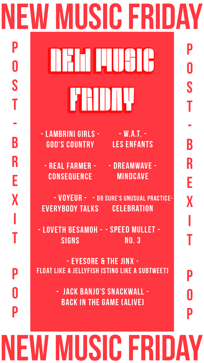 NEW MUSIC FRIDAY! @scottlavene | @gustaf_nyc | #CooperT | @Lambrini_Girls #WAT @realfarmer_band #Dreamwave #Voyeur #DrSuresUnusualPractice @lbesamoh #SpeedMullet @eyesorejinx #JackBanjosSnackwall #NewMusicFriday #PostBrexitPop Listen on Spotify: alturl.com/caq44