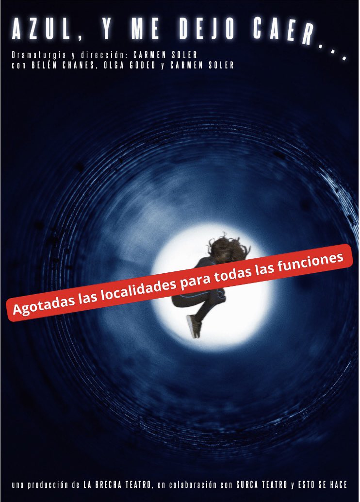 G R A C I A S 
Agotadas todas las localidades para todas las funciones‼️
#azulymedejocaer en @umbralprimavera