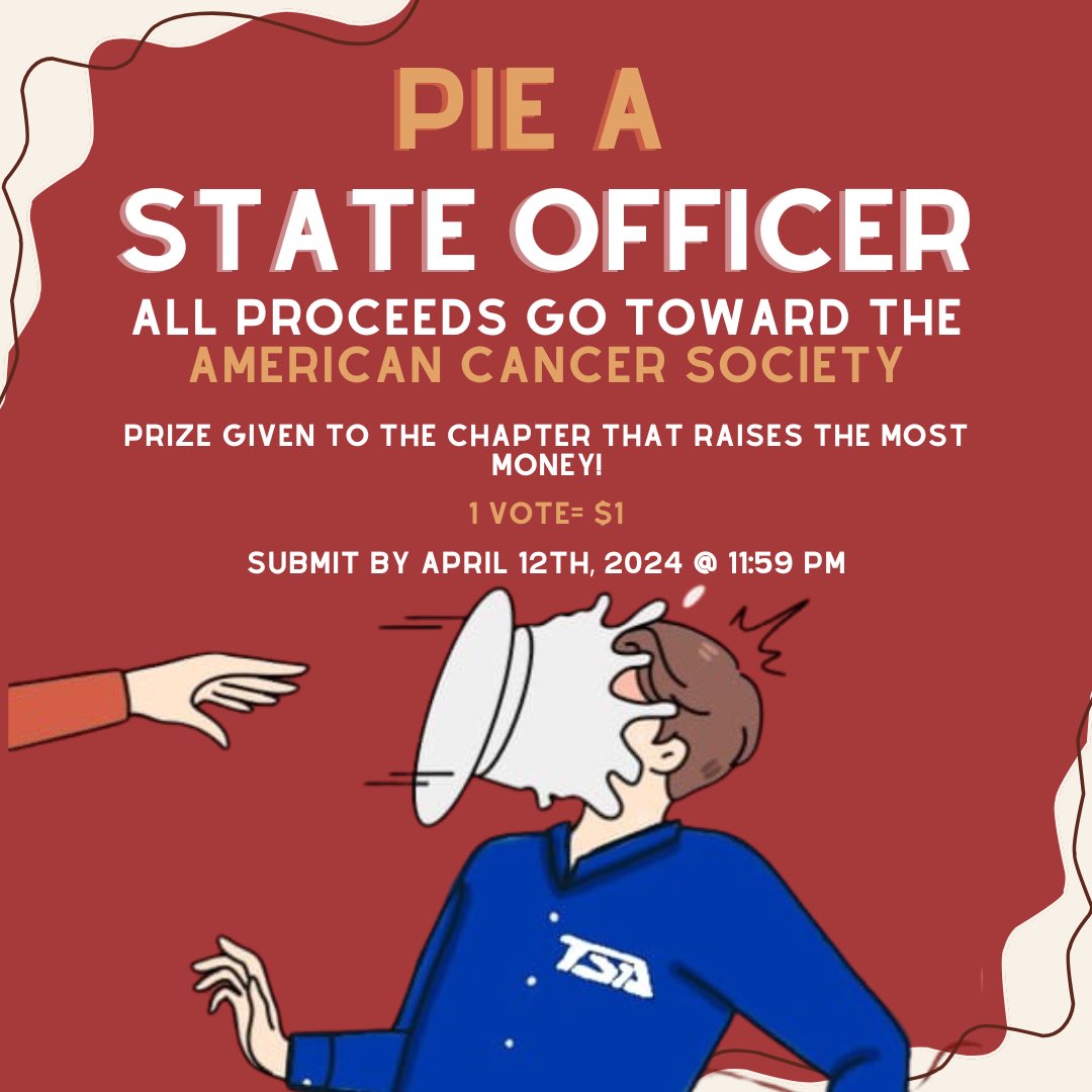 Pie a state officer in the face to support the AMERICAN CANCER SOCIETY! Go to gofund.me/6ee1f865 to cast your chapter's votes. (1 vote = $1)  #NJTSA #ACS