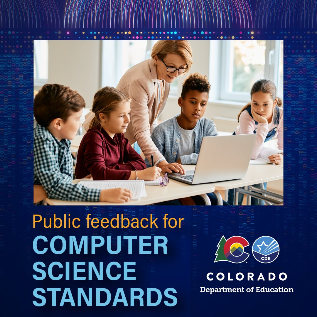 codepted's tweet image. We want to hear from you! Colorado residents are invited to provide feedback on the proposed drafts of the K-8 Colorado Academic Standards for computer science. The feedback window closes on March 14, visit our website to provide your comments: cde.state.co.us/standardsandin…. #edcolo