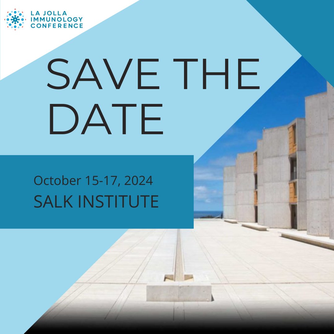 lajollaic's tweet photo. SAVE-THE-DATE! The 2024 LJIC will take place Tuesday, October 15 - Thursday, October 17 at the Salk Institute for Biological Studies in La Jolla, CA. #immunology #ljic #lajollaimmunologyconference https://t.co/wEr2f0RcH0